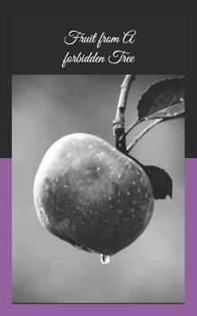 Paperback Fruit from a Forbidden Tree Book