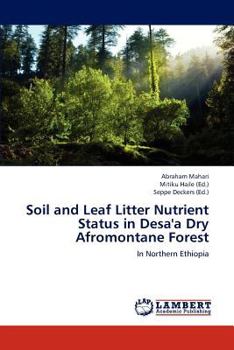 Paperback Soil and Leaf Litter Nutrient Status in Desa'a Dry Afromontane Forest Book