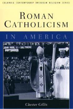 Paperback Roman Catholicism in America Book