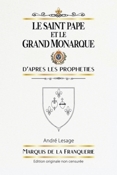 Paperback Le Saint Pape et le Grand Monarque [French] Book