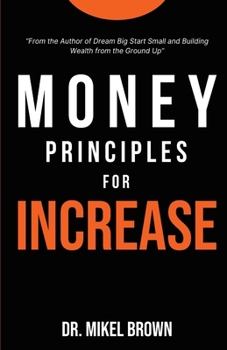 Paperback Money Principles for Increase Book