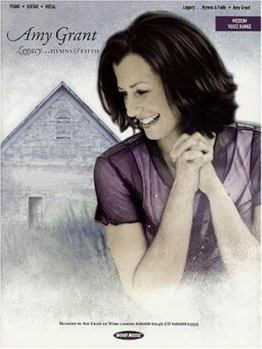 Paperback Amy Grant - Legacy...Hymns and Faith Book