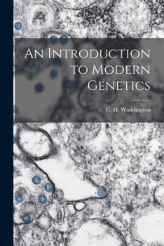 Paperback An Introduction to Modern Genetics Book