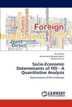 Paperback Socio-Economic Determinants of FDI - A Quantitative Analysis Book