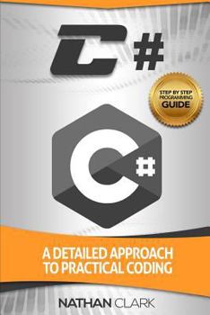 Paperback C#: A Detailed Approach to Practical Coding Book