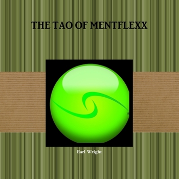 Paperback The Tao of Mentflexx Book