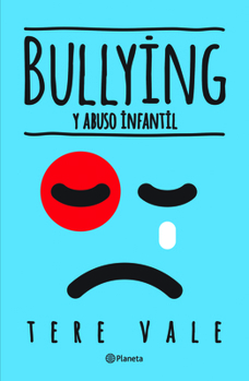 Paperback Bullying Y Abuso Infantil [Spanish] Book