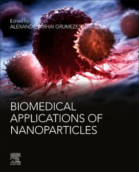 Paperback Biomedical Applications of Nanoparticles Book