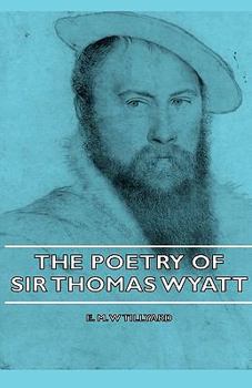 Hardcover The Poetry of Sir Thomas Wyatt Book