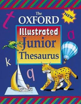 Hardcover The Oxford Illustrated Junior Thesaurus Book