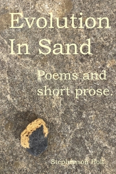 Paperback Evolution In Sand: Poems and prose for travelling minds. Book