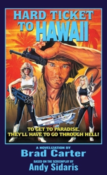 Mass Market Paperback Hard Ticket to Hawaii: The Novelization Book