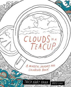 Paperback Clouds in a Teacup: A Mindful Journey and Coloring Book