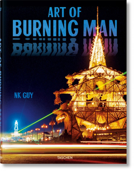 Hardcover NK Guy. Art of Burning Man Book