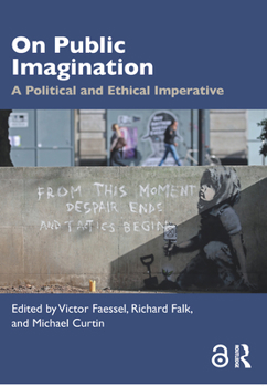 Paperback On Public Imagination: A Political and Ethical Imperative Book