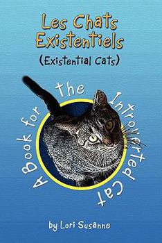Paperback Les Chats Existentiels (Existential Cats) Book