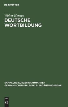 Hardcover Deutsche Wortbildung [German] Book