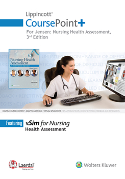 Misc. Supplies Lippincott Coursepoint+ for Jensen's Nursing Health Assessment: A Best Practice Approach Book