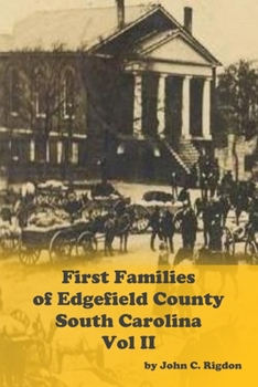 Paperback First Families Of Edgefield County, South Carolina Volume 2 Book