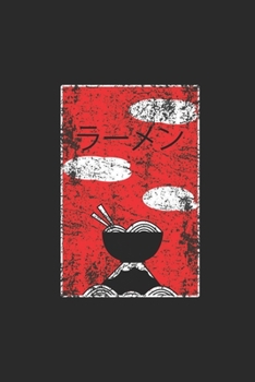 Paperback A Bowl Of Ramen: Dotted Bullet Notebook (6" x 9" - 120 pages) Ramen Noodles Themed Notebook for Daily Journal, Diary, and Gift Book