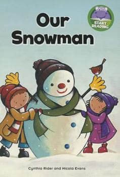 Paperback Our Snowman (Start Reading) Book