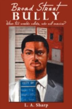 Paperback Broad Street Bully: When two worlds collide, who will survive? Book