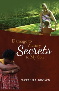 Paperback Damage to Victory: Secrets to My Son Book