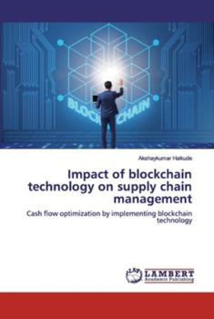 Paperback Impact of blockchain technology on supply chain management Book