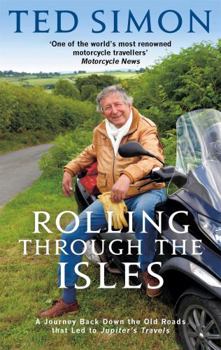 Paperback Rolling Through the Isles: A Journey Back Down the Roads That Led to Jupiter Book