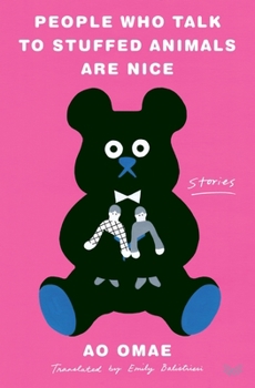 Hardcover People Who Talk to Stuffed Animals Are Nice: Stories Book