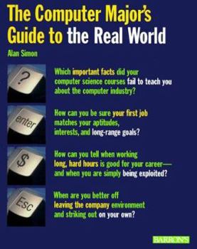 Paperback The Computer Major's Guide to the Real World Book