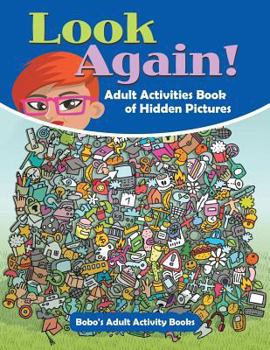 Paperback Look Again! Adult Activities Book of Hidden Pictures Book