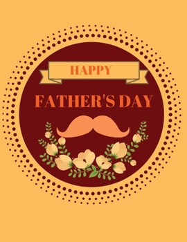Happy father's day: Blank Lined Notebook Journal Father Gift 8.5x11 inches 100 Blank Pages Black & White Paper