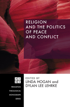 Paperback Religion and the Politics of Peace and Conflict Book