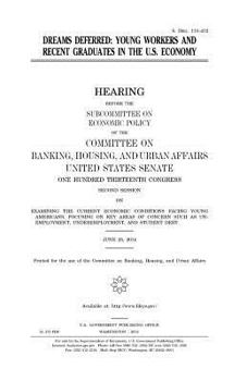 Paperback Dreams deferred: young workers and recent graduates in the U.S. economy Book