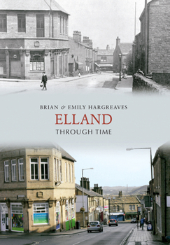 Paperback Elland Through Time Book