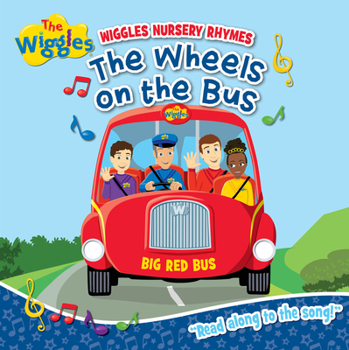 Board book The Wheels on the Bus Lyric Board Book: Wiggles Nursery Rhymes Book