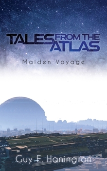 Hardcover Tales from the Atlas: Maiden Voyage Book