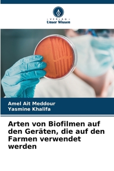 Paperback Arten von Biofilmen auf den Geräten, die auf den Farmen verwendet werden [German] Book