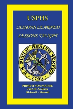 Paperback Usphs: Lessons Learned Lessons Taught Book