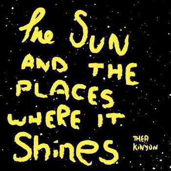 Paperback The Sun And The Places Where It Shines: A book about our solar system Book
