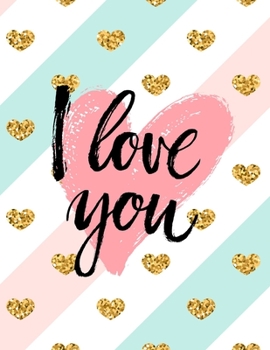 Paperback I Love you: Valentine's Day Gifts, Drawing, Doodling & Sketching Book