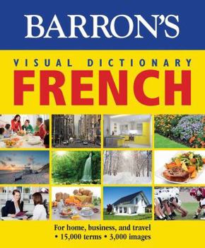 Paperback Visual Dictionary: French: For Home, Business, and Travel [French] Book