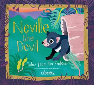 Paperback Neville the Devil: Tales from Tim Faulkner Book