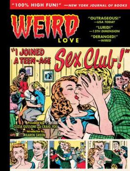 Weird Love: I Joined A Teen-Age Sex Club - Book #3 of the Weird Love