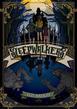 Paperback Sleepwalkers: Round One Book