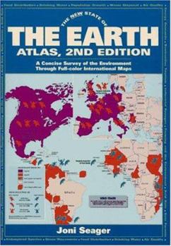 Paperback The New State of the Earth Atlas: A Concise Survey of the Environment Through Full-Color International Maps Book