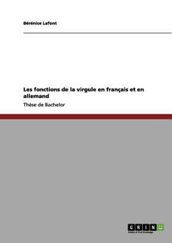 Paperback Les fonctions de la virgule en français et en allemand [French] Book