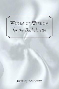 Paperback Words of Wisdom: For the Bachelorette Book