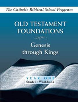 Spiral-bound Old Testament Foundations: Genesis Through Kings Year One Student Workbook Book